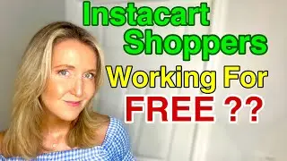 Instacart Shoppers Earn Below Minimum Wage & Justify It- VETERAN SHOPPERS UPSET