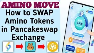 How to Swap Amino Tokens to BNB|Amino Move Earning App|Airdrop Crypto Free 0.2M