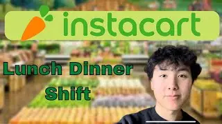 Instacart Lunch Dinner Shift! How much did I make?