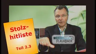 Stolzhitliste - DEIN Erfolg 2.3 - FLASHBACK #20