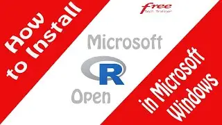 How to Install Microsoft R Open in Microsoft Windows