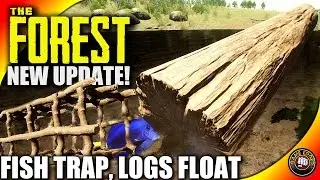 The Forest Gameplay - NEW UPDATE! V0.41 Fish Trap, Logs Float, New Visuals S16EP79