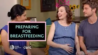 Preparing for Breastfeeding Before Birth | TexasWIC for Breastfeeding Support | BreastmilkCounts.com