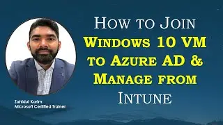 How to Join Windows PC to Azure AD & Manage from Intune Admin Centre