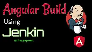 Jenkin - Angular Build Free style