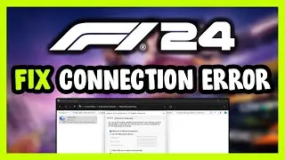 How to FIX F1 24 Connection / Server Error!