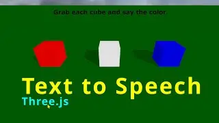 26a Text to Speech three.js