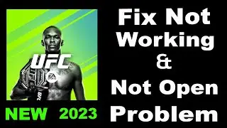 How To Fix UFC Mobile 2 App Not Working | UFC Mobile 2 Not Open Problem | PSA 24