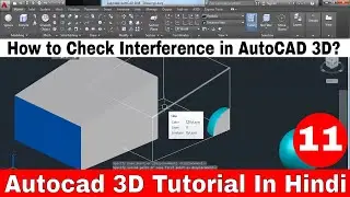 Autocad 2020 -2022 3D tutorial | Autocad 3d Tutorial | How to Check interference in AutoCAD 3d  ?