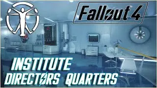 Fallout 4 - INSTITUTE DIRECTORS QUARTERS revamped! (2022)