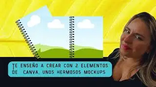 Te enseño a crear con 2 elementos de Canva unos hermosos mockups de libretas