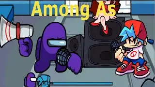 Friday Night Funkin' VS Among As (FNF AMONG AS)