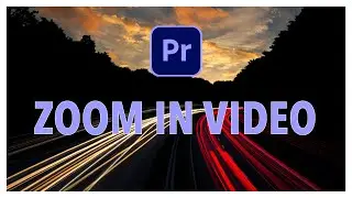 How to Zoom In Tutorial | Premiere Pro 2024