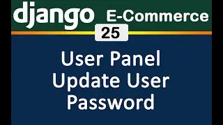 25 Django E Commerce Change User Password English