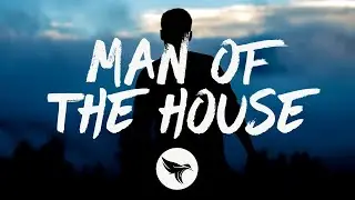 Corey Kent - Man of the House (Lyrics)