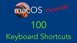 Mac OS Tutorial - 100 Keyboard Shortcuts for Mac