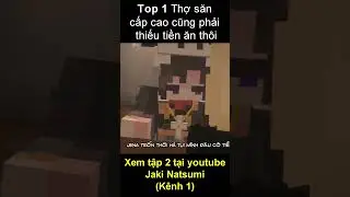Top 1 Hội Thợ Săn Cấp Cao cũng bị thiếu tiền ăn thôi 🤣 @Shorts
