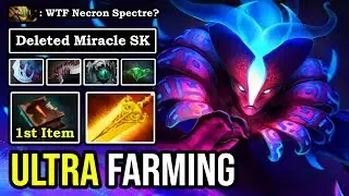 ULTRA FARMING GUIDE First Item Necronomicon Spectre WTF 7.25 Meta EZ Deleted Miracle Sand King DotA