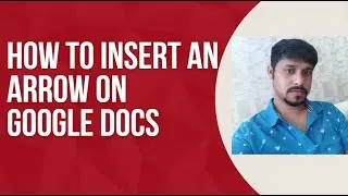 How to insert an arrow on Google Docs