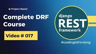 How to Update Models in Django | Django RestFramework Updating Modesl - When to Update Models