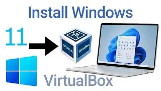 How to install Windows 11 in VirtualBox 2024