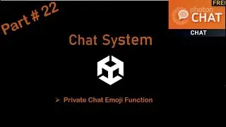 Part#22|Private Chat Emoji Functionality