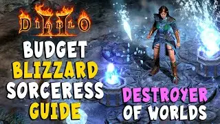 Budget Blizzard Sorceress Build Guide (Destroyer of Worlds) Diablo 2 Resurrected / D2R