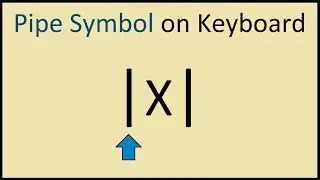 How to Type Vertical Pipe Symbol on Keyboard