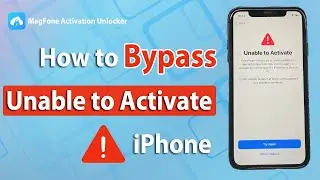 How to Bypass Unable to Activate iPhone Error | Step-by-Step Guide