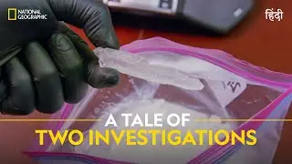 A Tale of Two Investigations | To Catch a Smuggler | हिन्दी | National Geographic