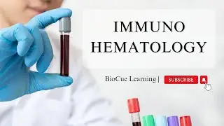 Immunohematology and Blood Grouping Systems