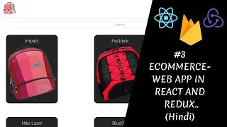 ( Hindi ) #3 BagShopi Ecommerce-App | Web Project in React and Redux | Programmer sanket...