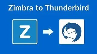 Zimbra to Thunderbird Migration - How To Step-by-Step Tutorial