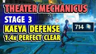 Kaeya Defense Stage 2 - 1.4x Perfect Clear | Theater Mechanicus Guide Genshin Impact