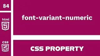 CSS Property : font-variant-numeric explained !