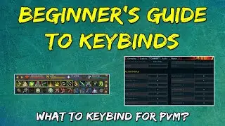 Beginner's Guide to Keybinds [Runescape 3]