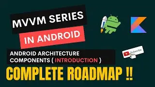 Android architecture components | Introduction | Android jetpack tutorial | MVVM Android