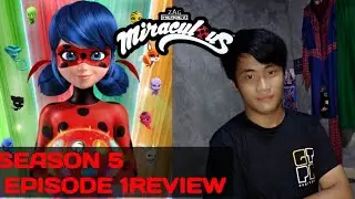 MIRACULOUS LADYBUG SEASON 5 EPISODE 1 REVIEW (dasten wulf zero )