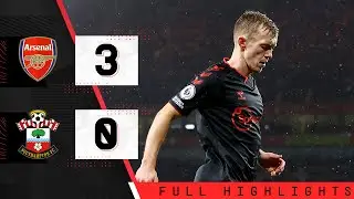 HIGHLIGHTS: Arsenal 3-0 Southampton | Premier League