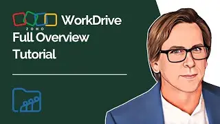 Zoho WorkDrive Full Overview Tutorial