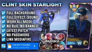 Script Skin Clint Starlight Operator CL No Password | Full Effect Voice - Patch Terbaru