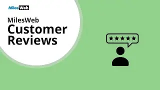 MilesWeb Review - Things that Customers Have Said About MilesWeb