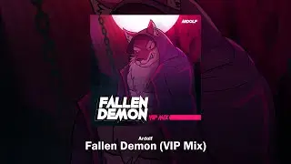 [Official Release] Ardolf - Fallen Demon (VIP Mix)