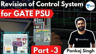 Revision of Control System | Part 3 |  For Gate/PSU | Pankaj Sir