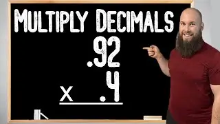 Multiplying Decimals | How To Multiply A Decimal By A Decimal | Multiplication |