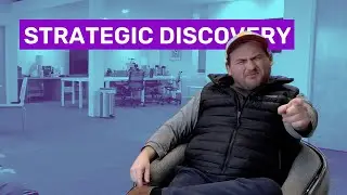 What Is Strategic Discovery?