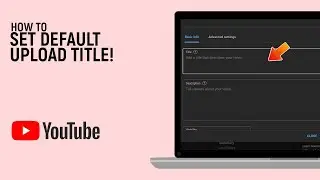 How to Set Upload Default Title |How to Set Default Title Description and Tags for Your YT Channel