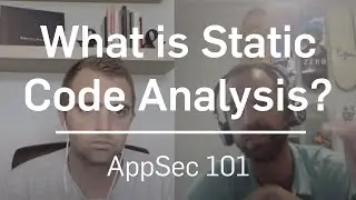 What is Static Code Analysis? | AppSec 101