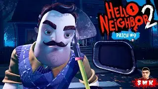 ШОУ ПРИВЕТ СОСЕД 2!ПАТЧ 9 ПРОХОЖДЕНИЕ СЮЖЕТКИ!ИГРА HELLO NEIGHBOR PATCH 9 HALLOWEEN UPDATE!ПРИКОЛЫ!