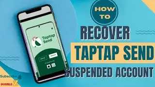 How to recover Suspended Tap Tap send account l Double Z